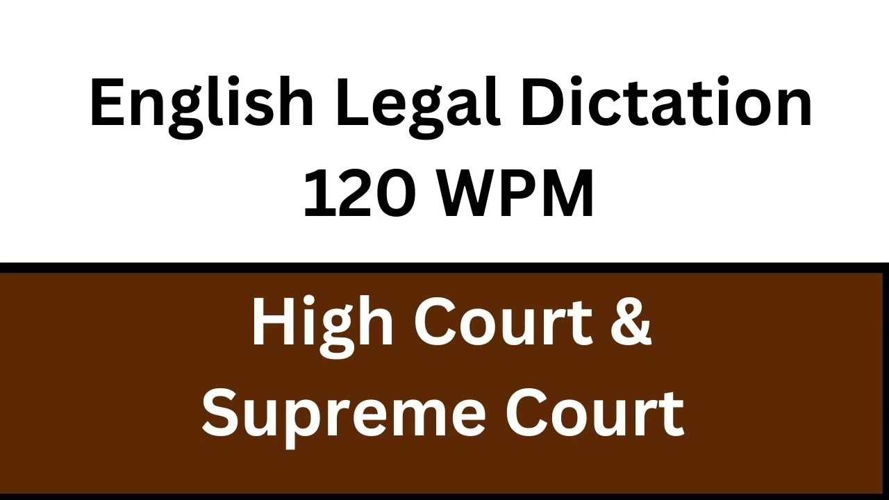 🔴 English Legal 120 WPM Dictation || 