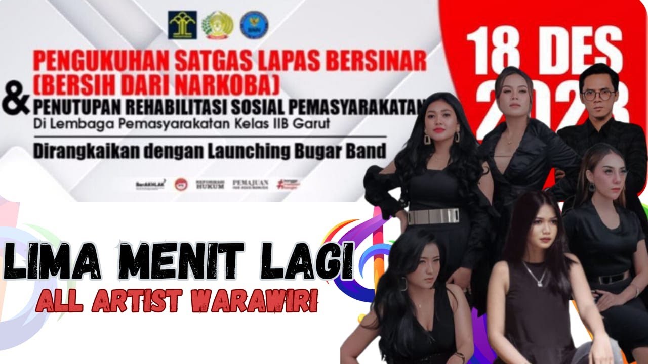LIMA MENIT LAGI || ALL ARTIST WARAWIRI  - WARAWIRI ENTERTAINMENT