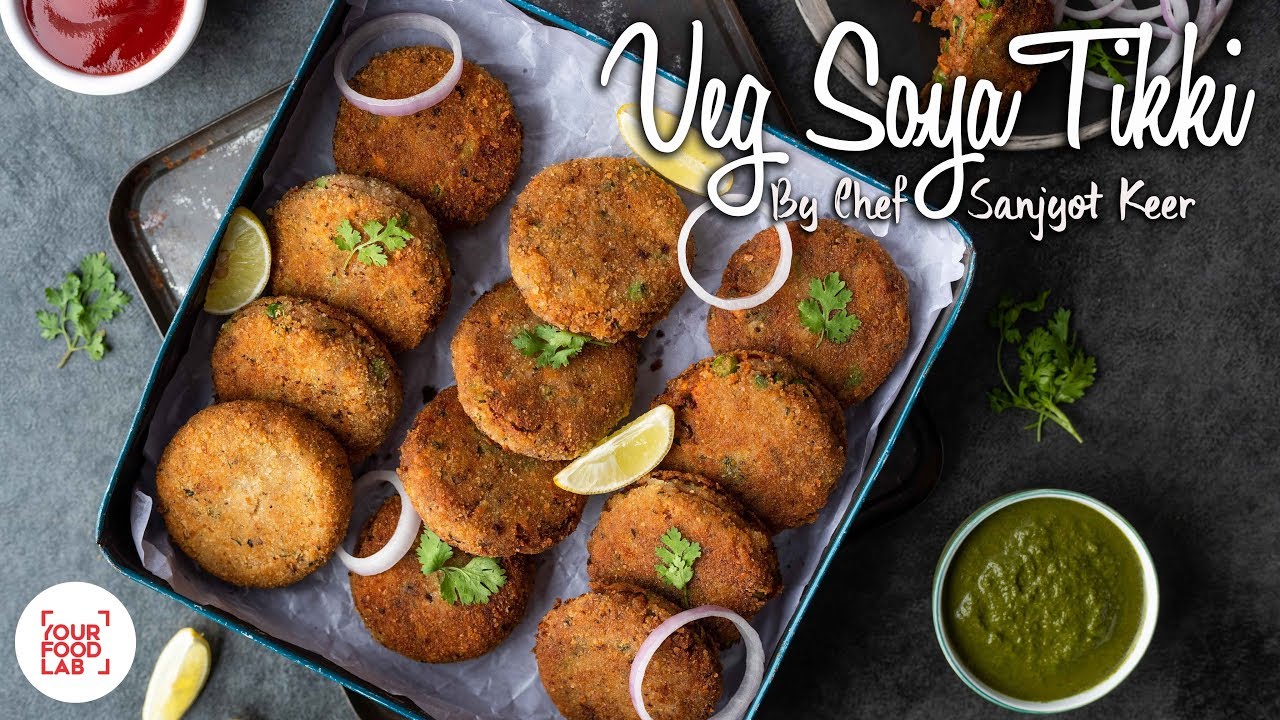 Veg Soya Tikki Recipe | वेज सोया टिक्की | Chef Sanjyot Keer