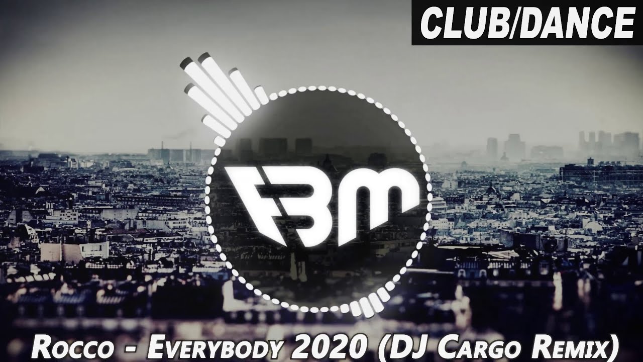 Rocco - Everybody 2020 (DJ Cargo Remix) | FBM