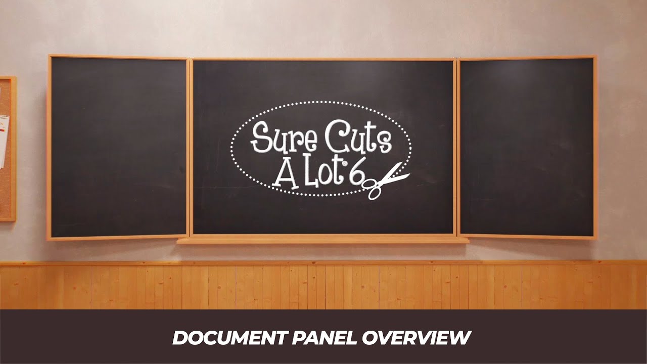 Sure Cuts A Lot 6 - Document Panel Overview