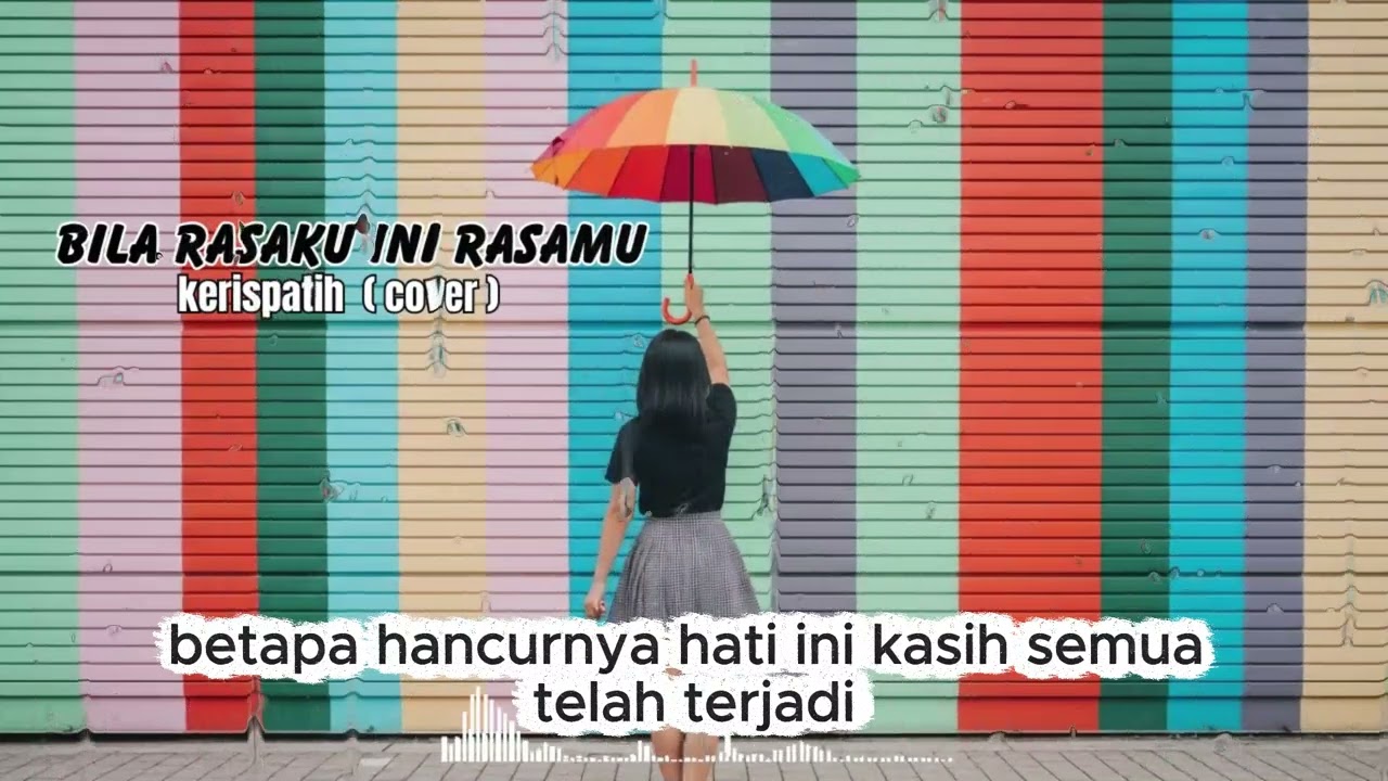 bila ini rasaku rasamu Kerispatih | cover by iramapulang