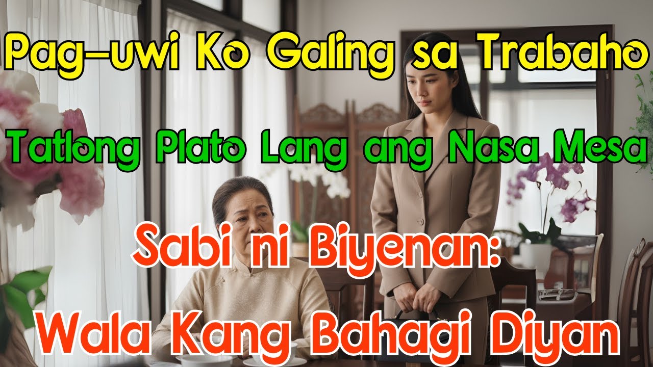 Pag-uwi Ko Galing sa Trabaho Tatlong Plato Lang ang Nasa Mesa Sabi ni Biyenan:Wala Kang Bahagi Diyan