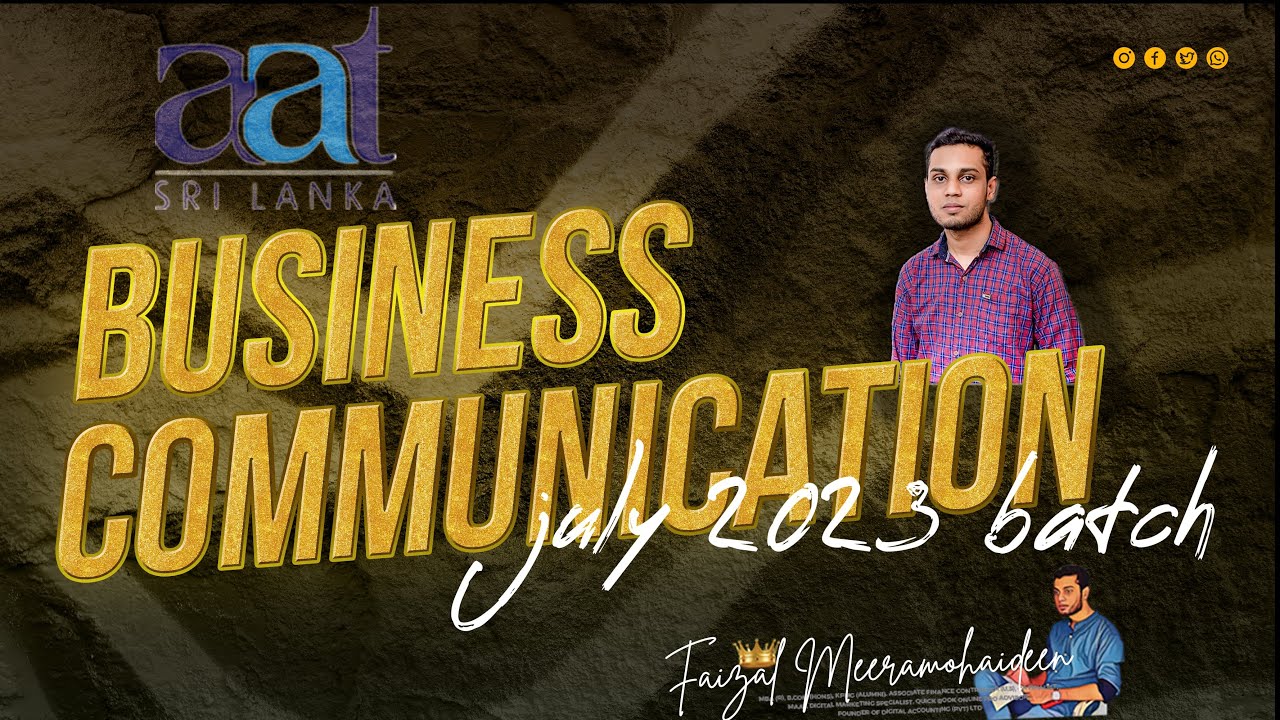 AAT Sri Lanka | Business Communication By Faizal Meeramohaideen | AAT January 2023 Past Paper
