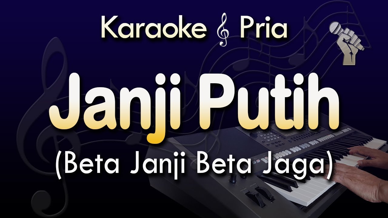 Karaoke Beta Janji Beta Jaga - Janji Putih