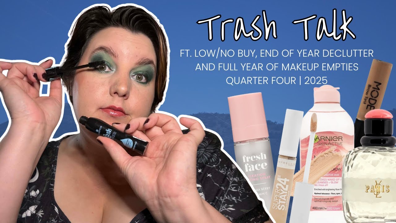 Trash Talk | Ft. Low/No Buy, End of Year Declutter & Full Year of Makeup Empties |Quarter Four |2025