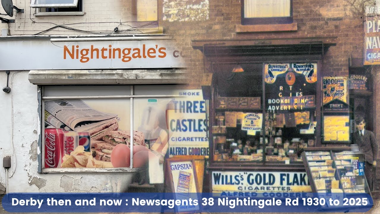 Derby Then and now : Alf Gooderes newsagents 38 Nightingale Rd 1930 to 2025