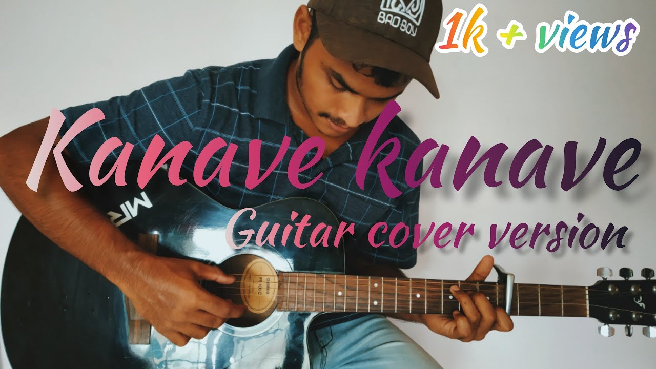 kanave kanave | Guitar cover | Anirudh Ravichander.