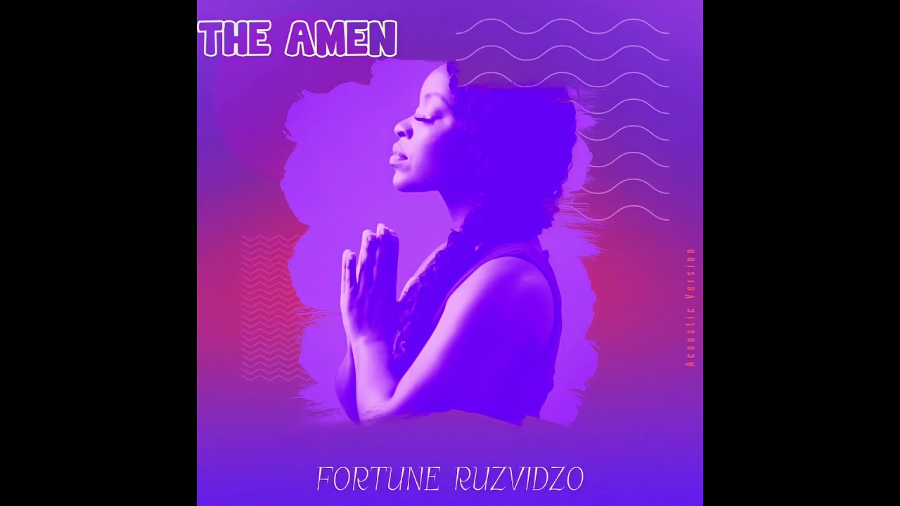 The Amen - Fortune Ruzvidzo