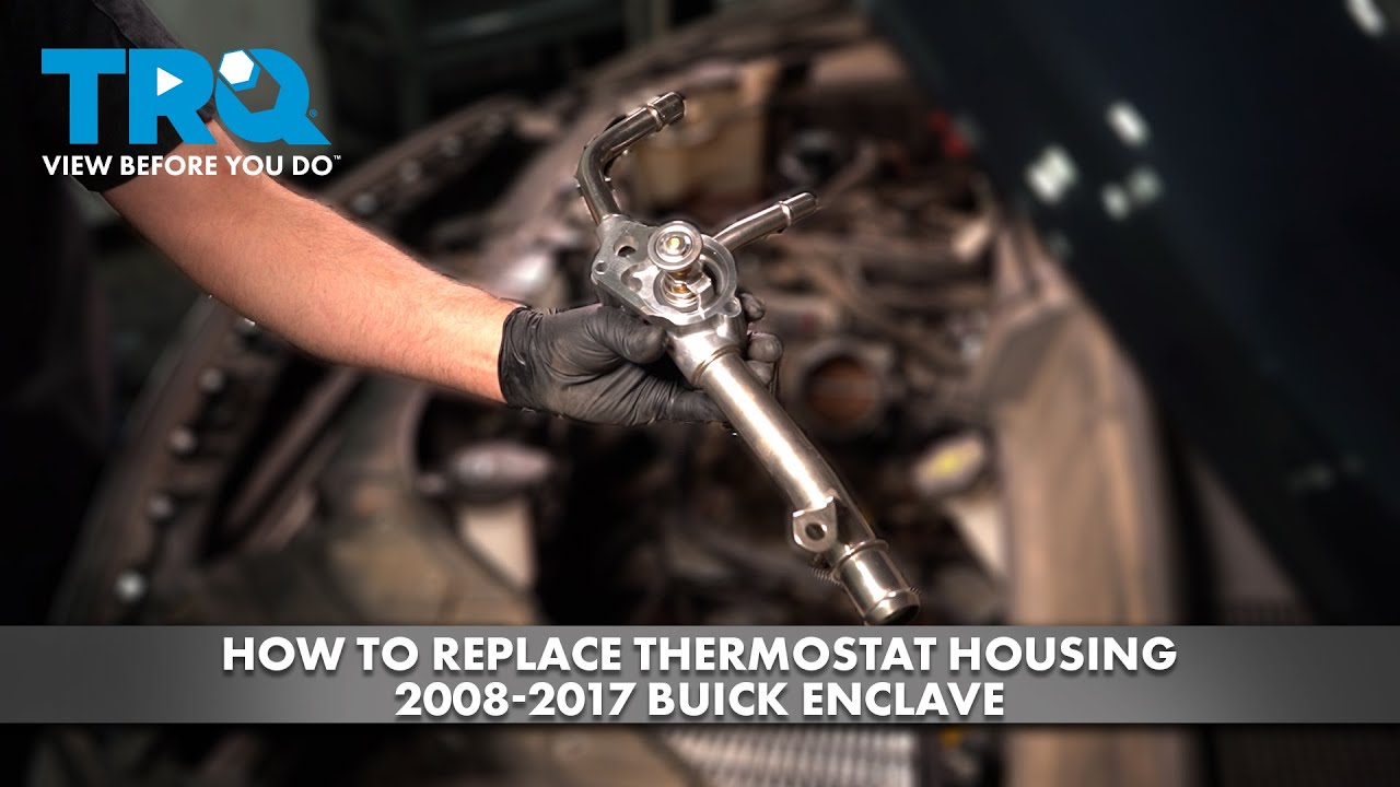 Как заменить корпус термостата на Buick Enclave 2008-2017