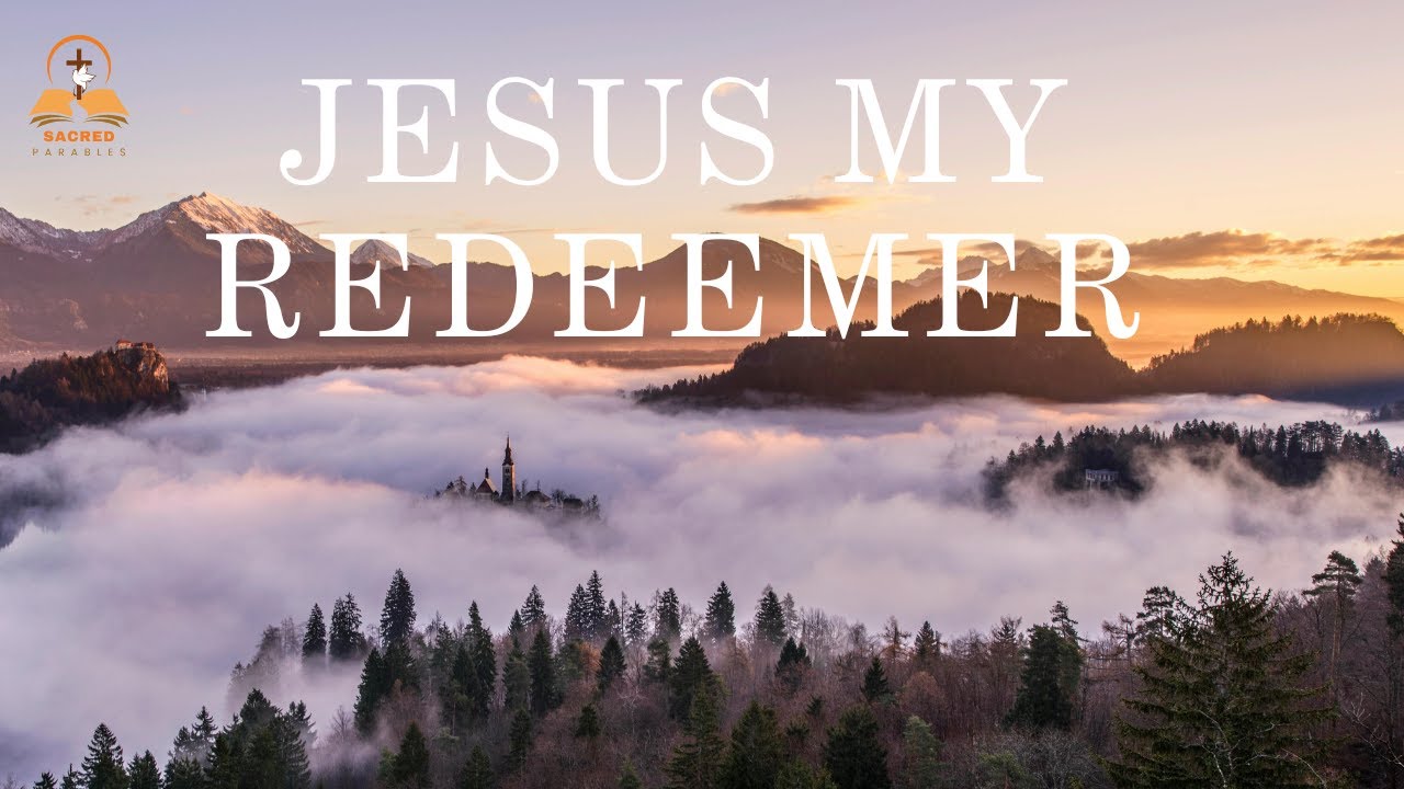 JESUS MY REDEEMER – Instrumental Worship for Prayer, Hope & Salvation