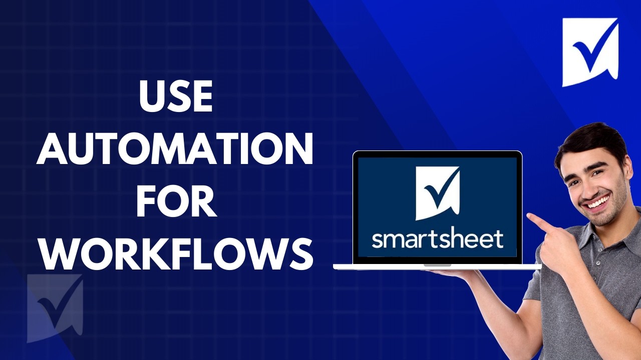 How to Use Automation for Workflows in Smartsheet | Quick and Easy Guide 2026