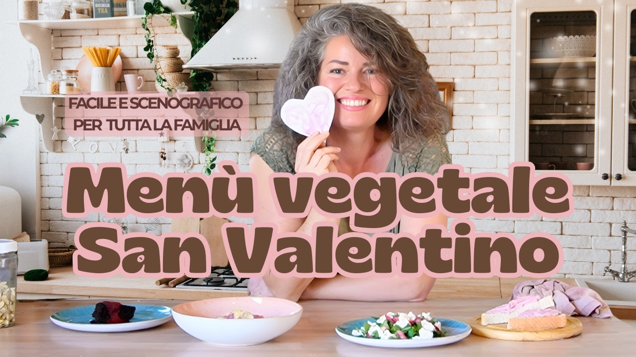 San Valentino vegan fatto in casa 💗 menu completo rosa naturale
