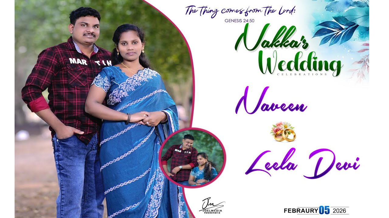 NAKKA'S WEDDING || NAVEEN & LEELA DEVI || 5-2-2026,11:00AM || THURUPALEM || JOELMEDIA 9000046113 ||