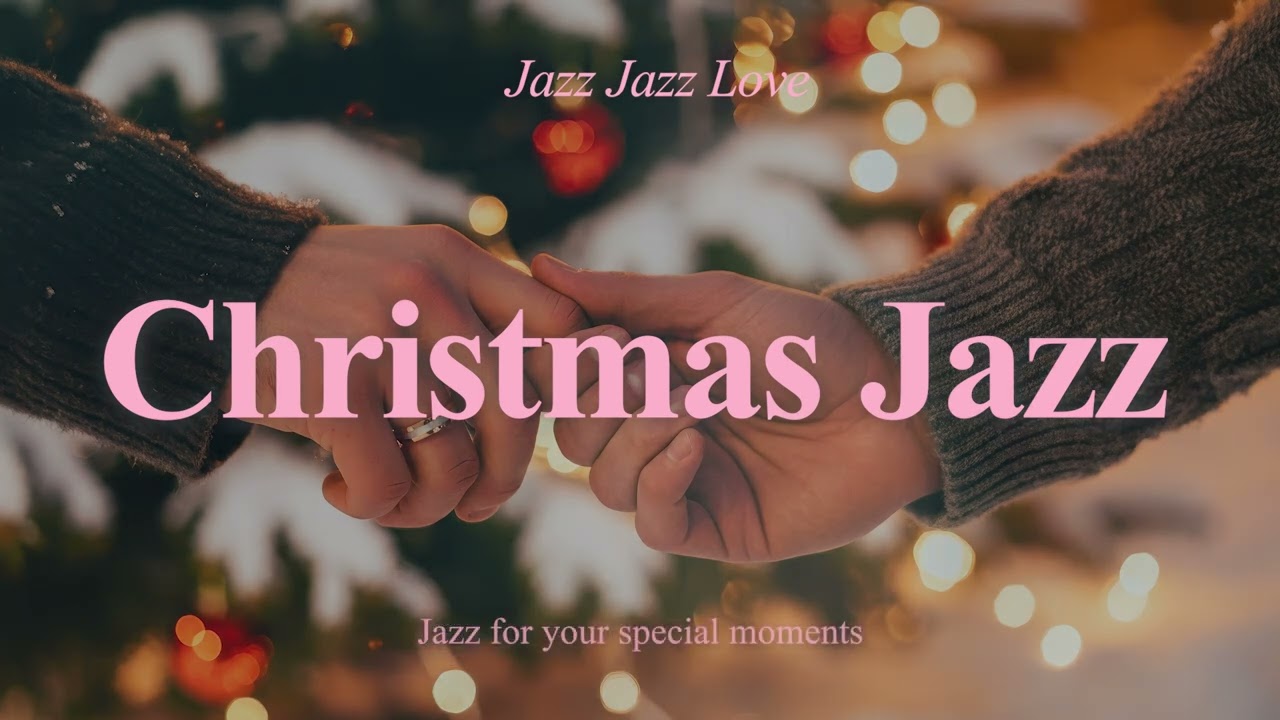 🎷Christmas Jazz Playlist Vol.1🎅✨Heartwarming Jazz for Special Holiday Moments 🎷✨【 jazz instrumental】