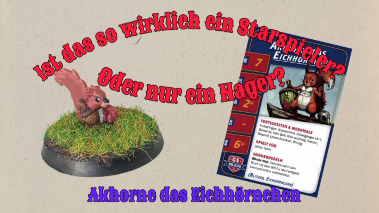 Blood Bowl Starspieler (1) - Akhorne das Eichhörnchen 🐿️