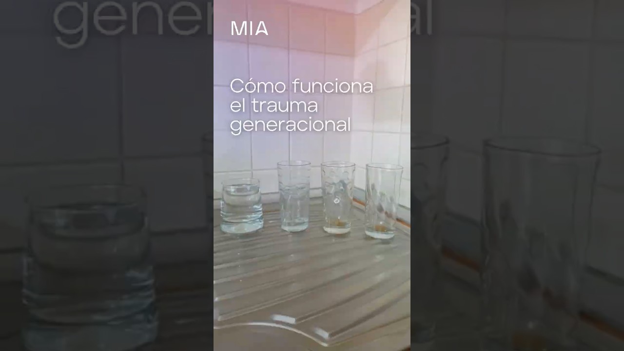C&oacute;mo funciona el trauma generacional