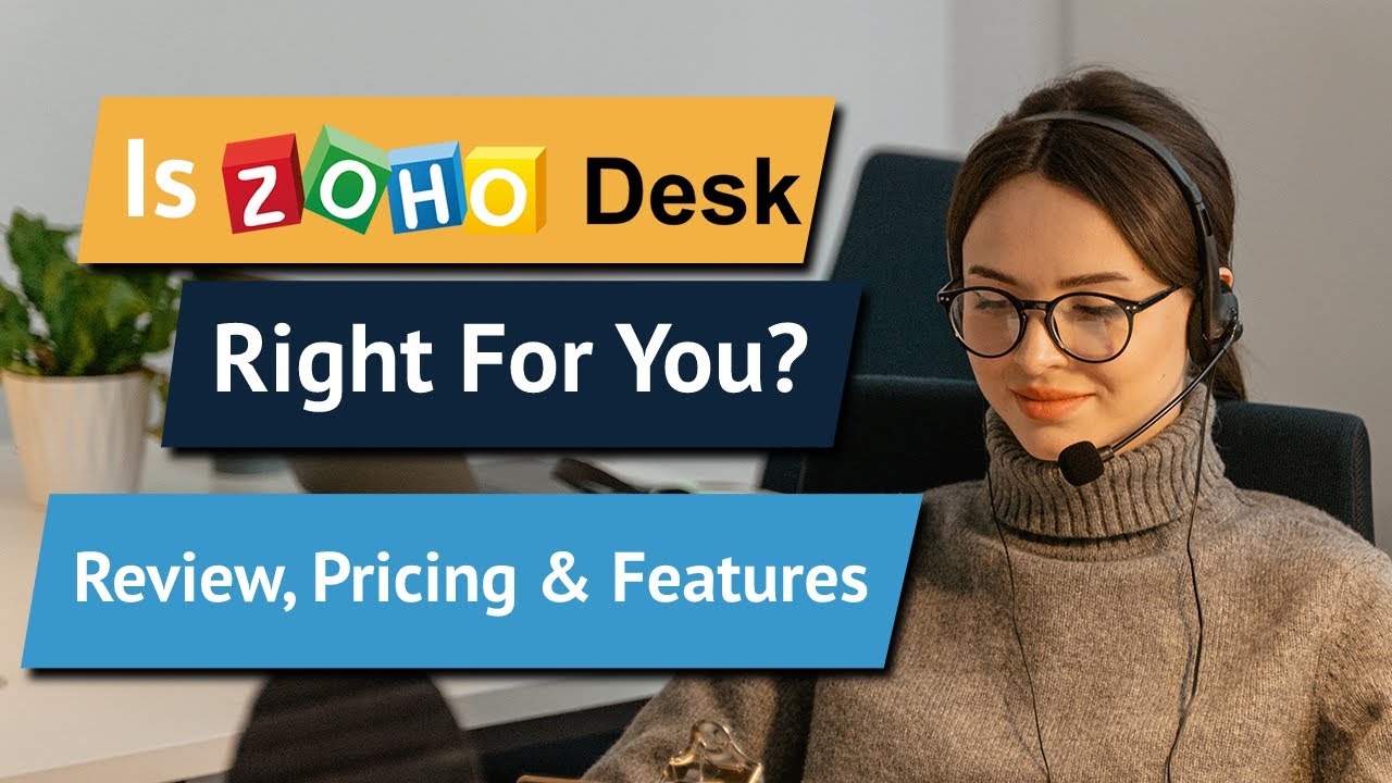 Zoho Desk Review