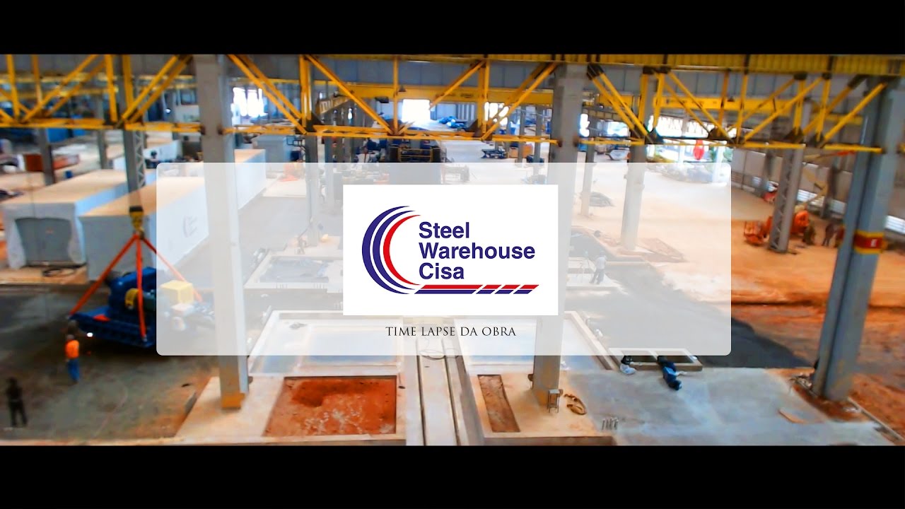 Timelapse Obra Steel Warehouse Cisa - Fábrica de Laminação de Aço de Alta Resistência