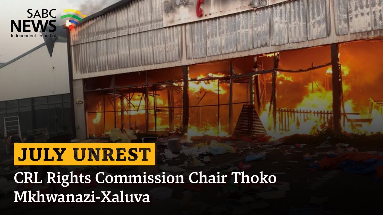 4th anniversary of 2021 July Unrest | CRL Rights Commission Chair Thoko Mkhwanazi-Xaluva
