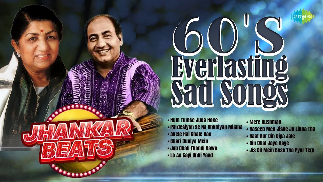 Everlasting Sad Songs - 60's | Hum Tumse Juda Hoke | Akele Hai Chale Aao | Old Hindi Songs