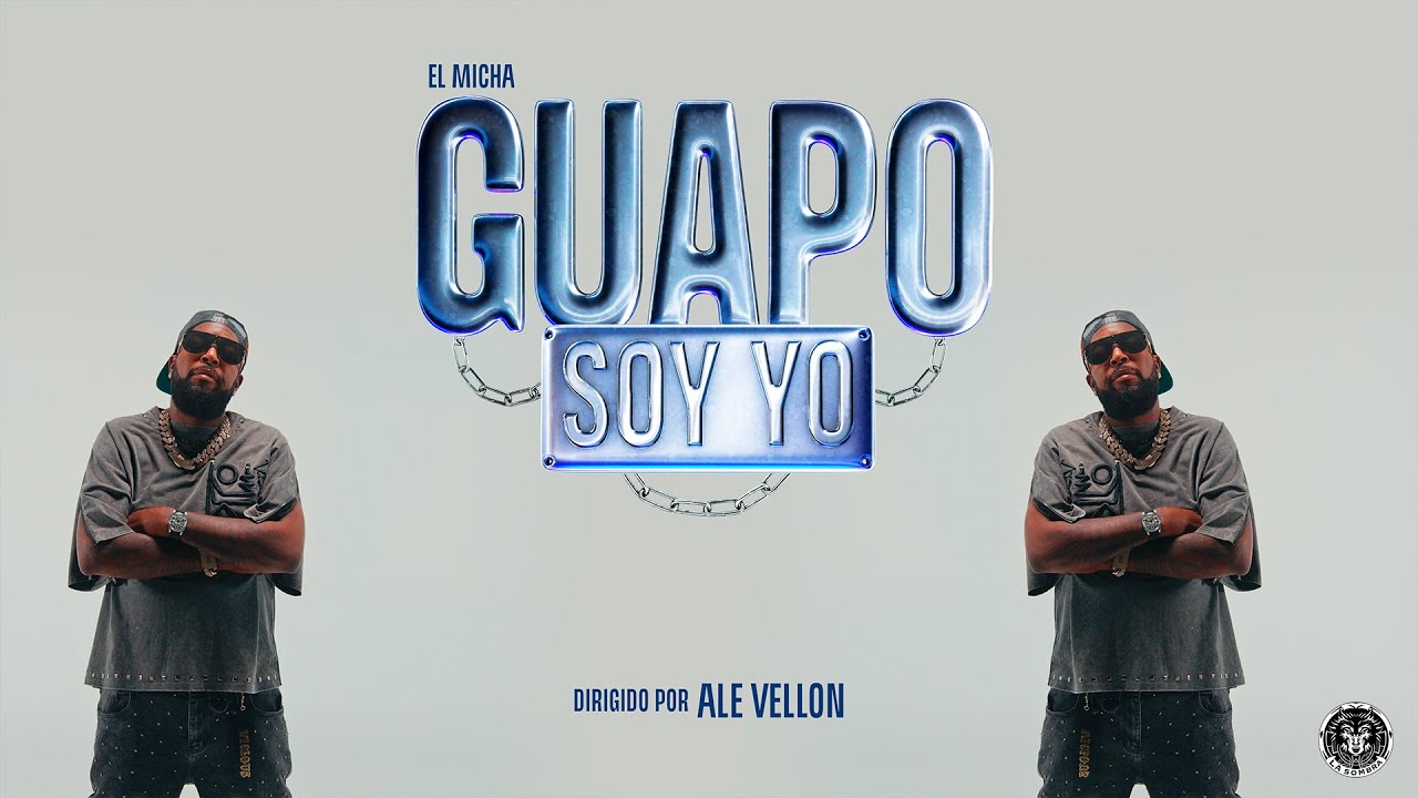 El Micha - Guapo Soy Yo (Video Oficial)