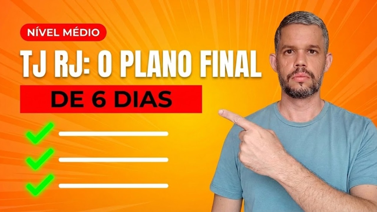 Concurso TJ RJ: O Que Fazer Na ÚLTIMA SEMANA Antes da Prova | Reta Final Pós-Edital