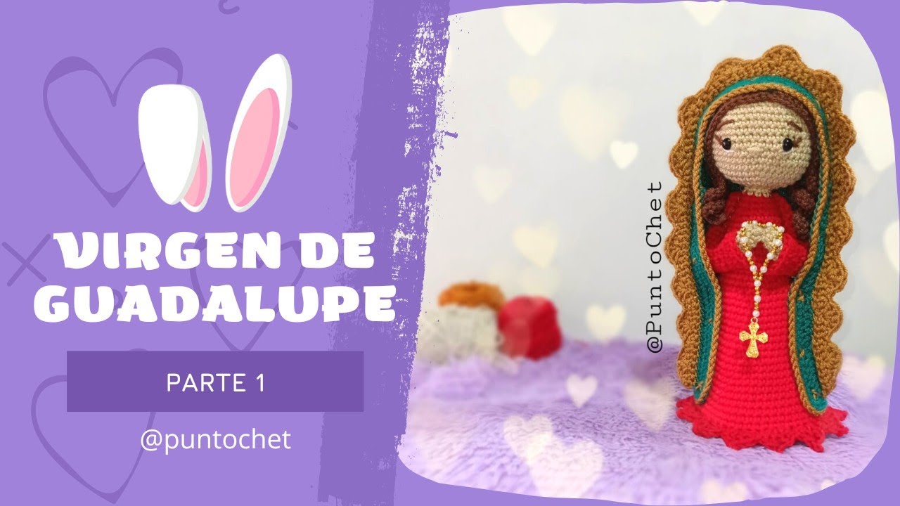 VIRGENCITA DE GUADALUPE amigurumi tejida a crochet - pt1 (cuerpo base virgen)