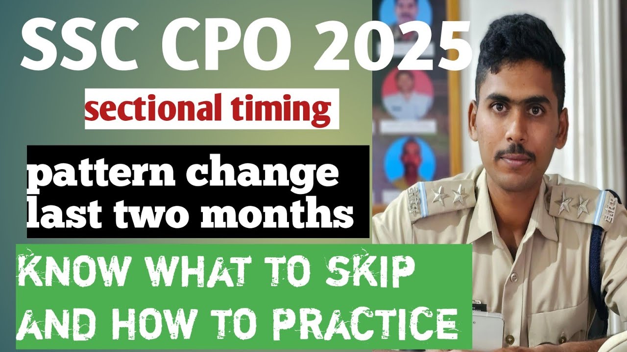 Ssc cpo 2025 best way to manage  sectional timing 