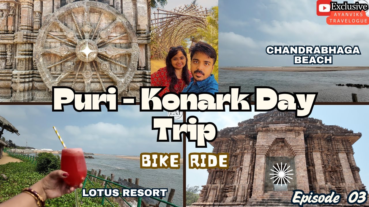 Puri Konark Day Trip | Bike Ride | Lotus Eco Resort Konark | Sun Temple Konark | Puri Vlog #puri
