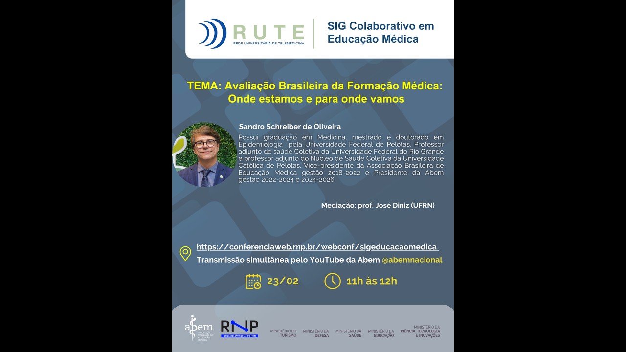 SIG: Avaliação Brasileira da Formação Médica: Onde estamos e para onde vamos