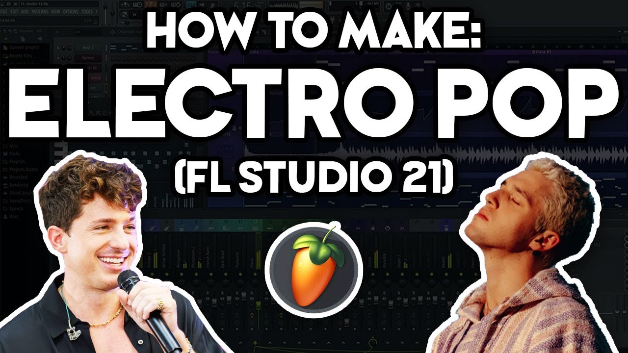 How to Make ELECTRO POP MUSIC (FL Studio 21) [like Charlie Puth, Lauv, The Kid Laroi] #3