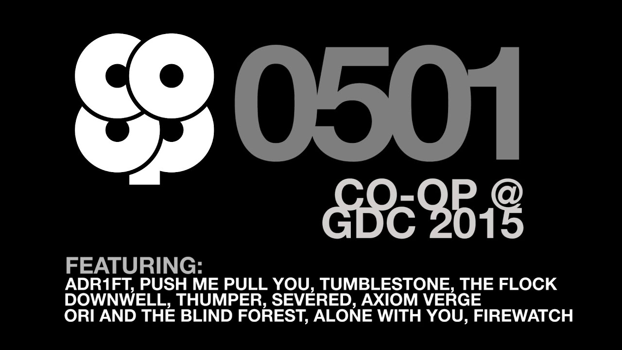 AREA 5 Presents: CO-OP 0501 - CO-OP @ GDC 2015