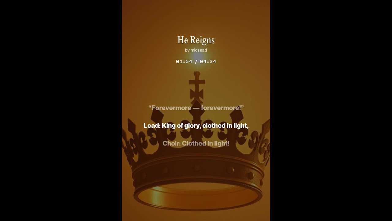 He Reigns