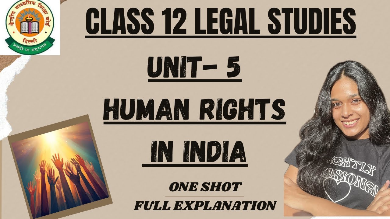Human Rights in India | Class 12 Legal Studies | Full Chapter Explained