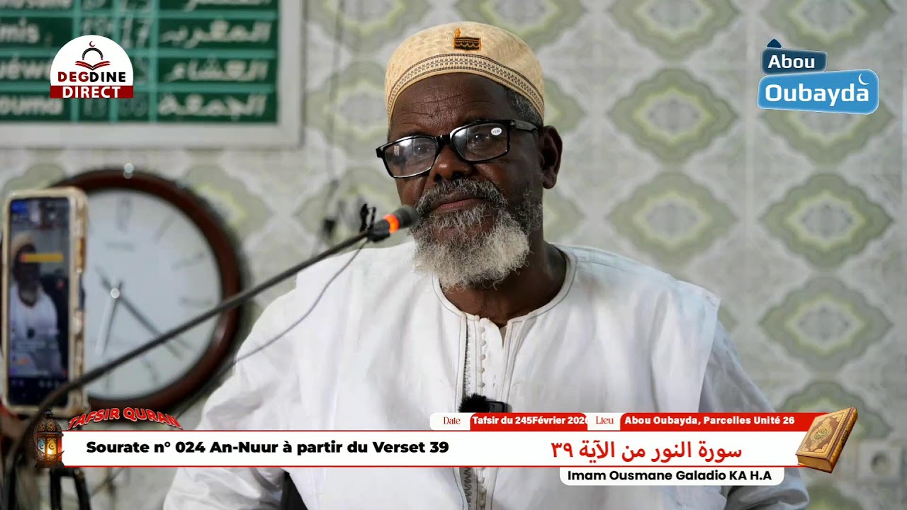 Direct tafsir ramadan 1447 par imam Galadio Ka HA sourate An-Nur  à partir v39
