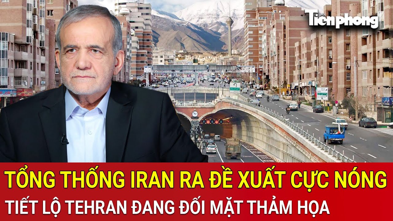 Cả Trung Đông ‘nín thở’: Tổng thống Iran ra đề xuất cực nóng, tiết lộ Tehran đang đối mặt thảm họa