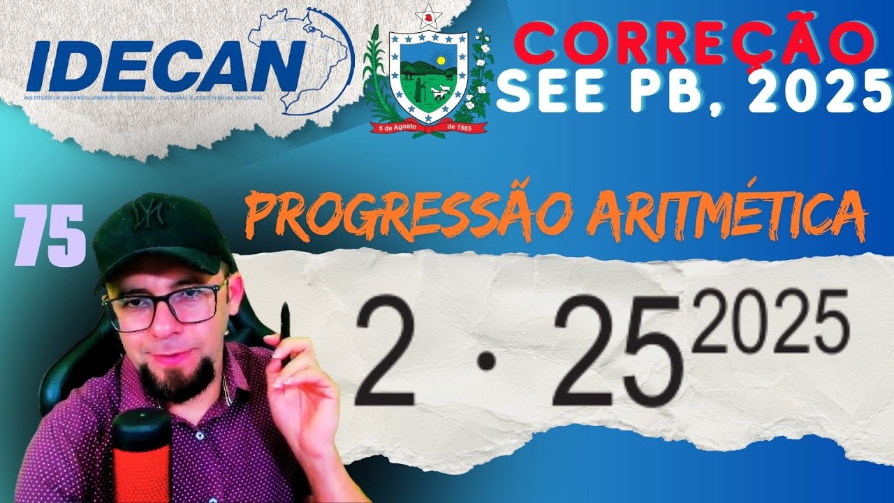 #75 IDECAN - SEE-PB - Progressão aritmética - Prof de matemática