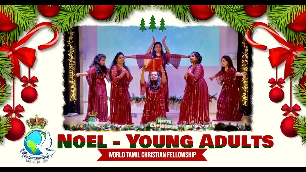#WCFLondon #Christmas2023 | Noel Choreo | Young Adults | @WorldTamilChristianFellowship