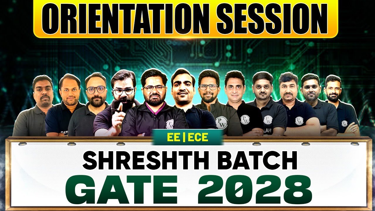 GATE 2028 Preparation | EE / ECE | Shreshth Batch Orientation Session