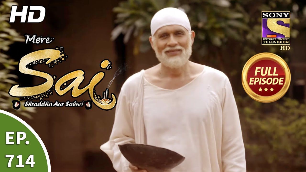 Mere Sai - Ep 714 - Full Episode - 6th October, 2020