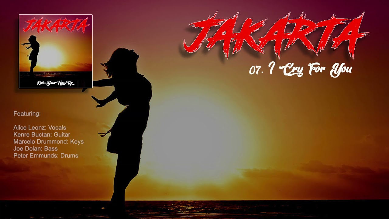 Jakarta - Raise Your Head Up - 07 - I Cry For You - Handle Records