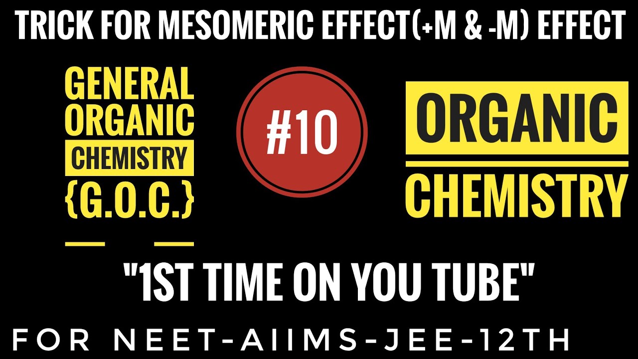 Super Trick For Mesomeric Effect In Organic Chemistry Hindi & English | +M Effect Or -M Effect GOC