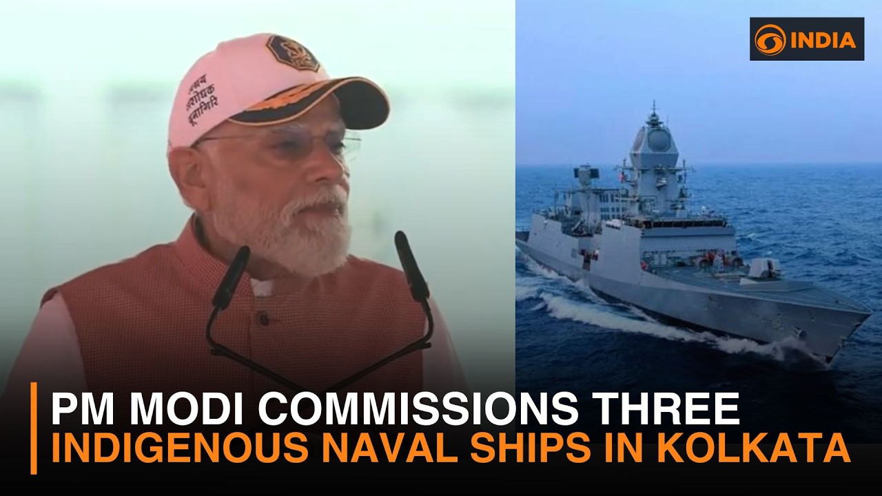 LIVE: PM Modi commissions three indigenous naval ships in Kolkata