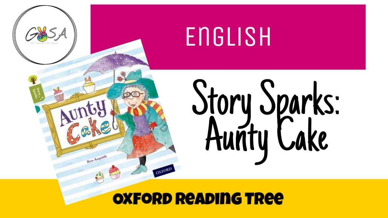 Aunty Cake // Story Sparks // Oxford Reading Tree