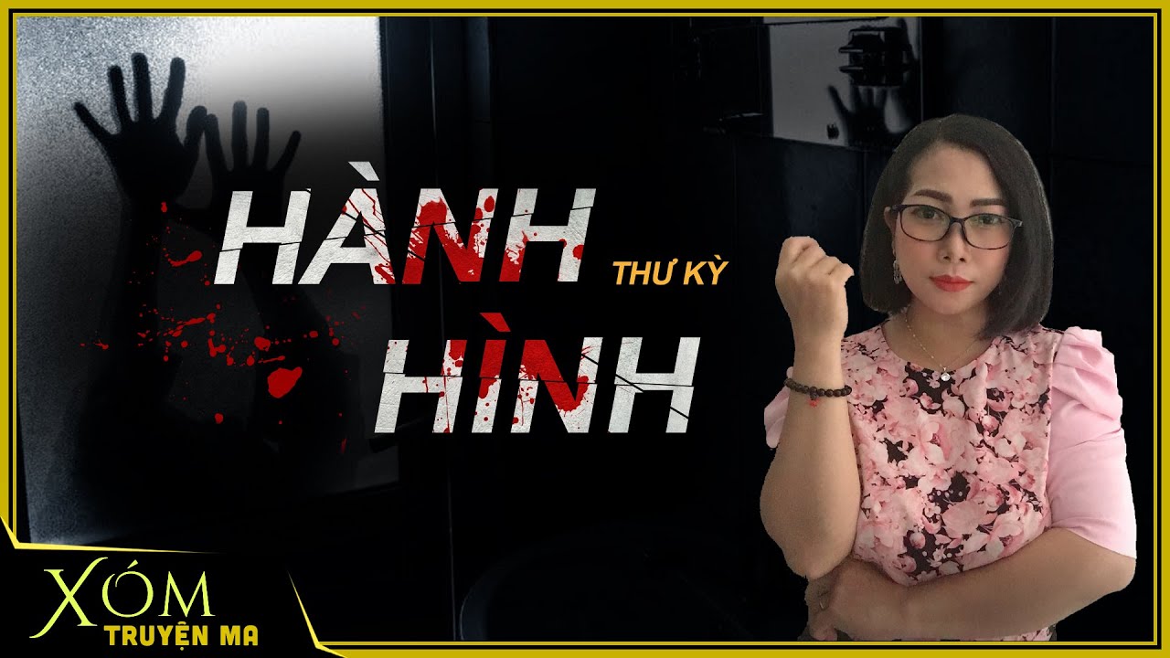 Truyện ma : HÀNH HÌNH - Bản án đẫm máu cho kẻ thủ ác | Truyện ma kinh dị | MC Trần Thy