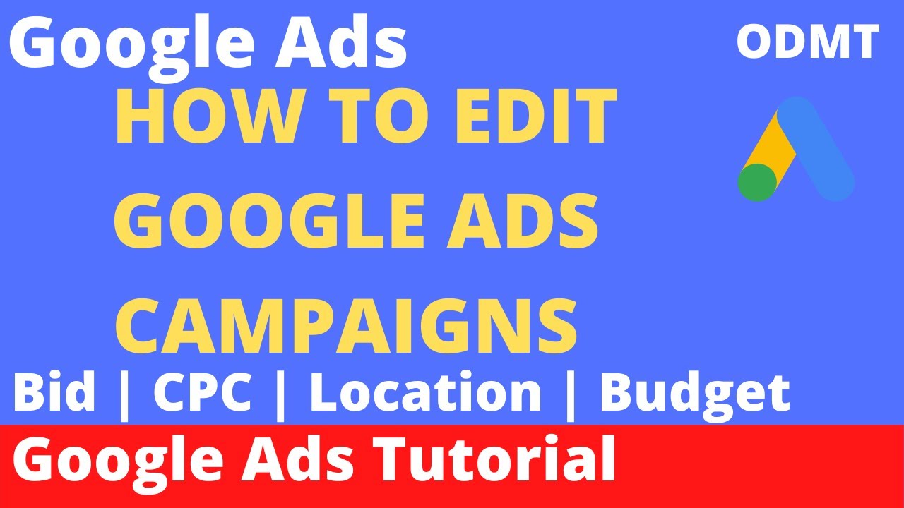 How to Edit Google Ads Campaign | How to Edit Location | CPC | Language | Bid |Daily Budge |Keywords