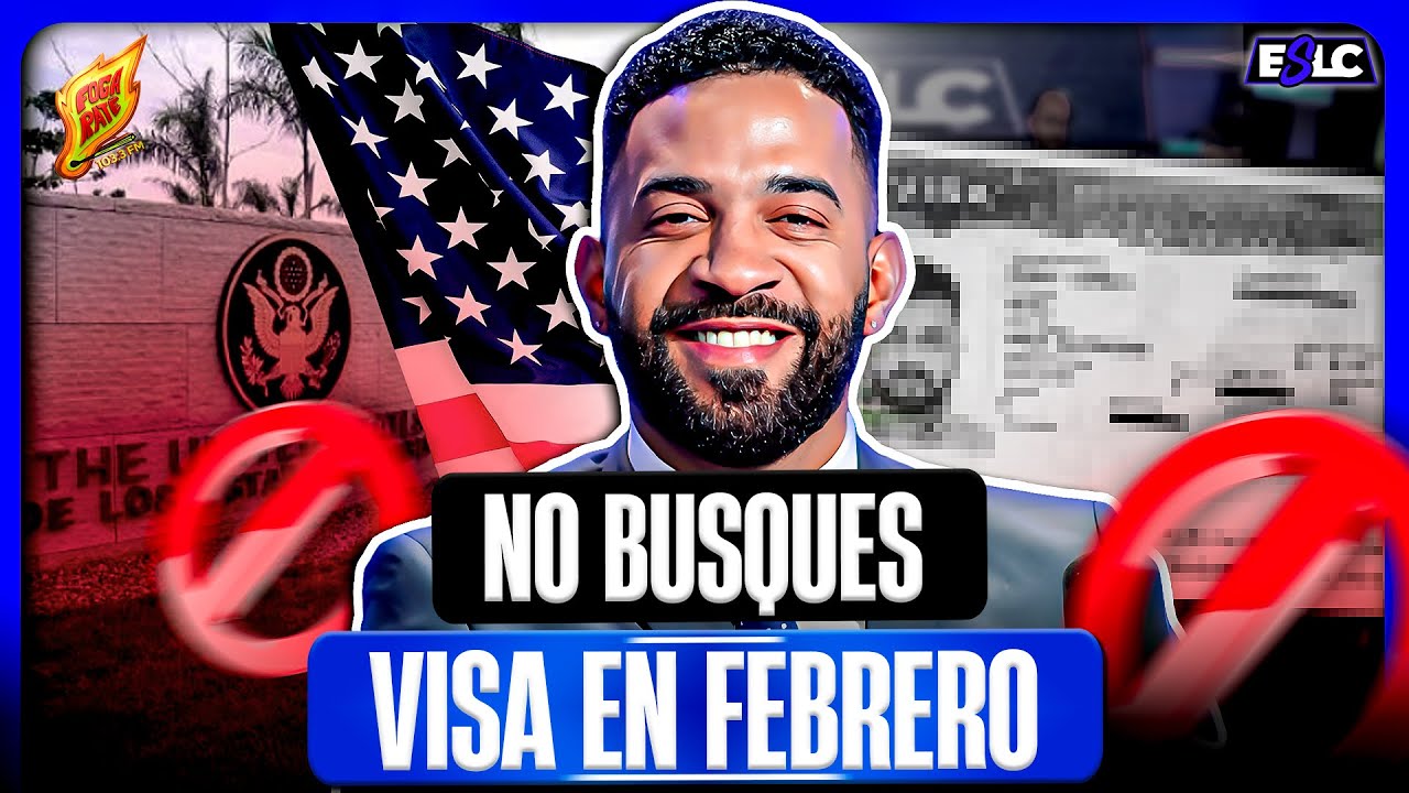 NO VAYAS AL CONSULADO AMERICANO EN FEBRERO PORQUE NO TE DARAN VISA! DETALLES (HECTOR ESPAILLAT)