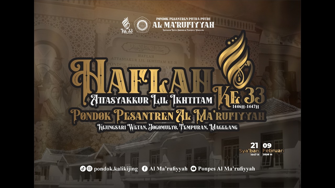 🔴 Live | Haflah Attasyakur Lil Ikhtitam Ponpes Al Ma'rufiyyah yang ke 33