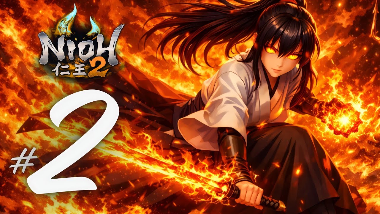 Nioh 2 #2: Mago Deus do Fogo | Esquenta Nioh 3